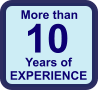 More than 10 Years of  EXPERIENCE
